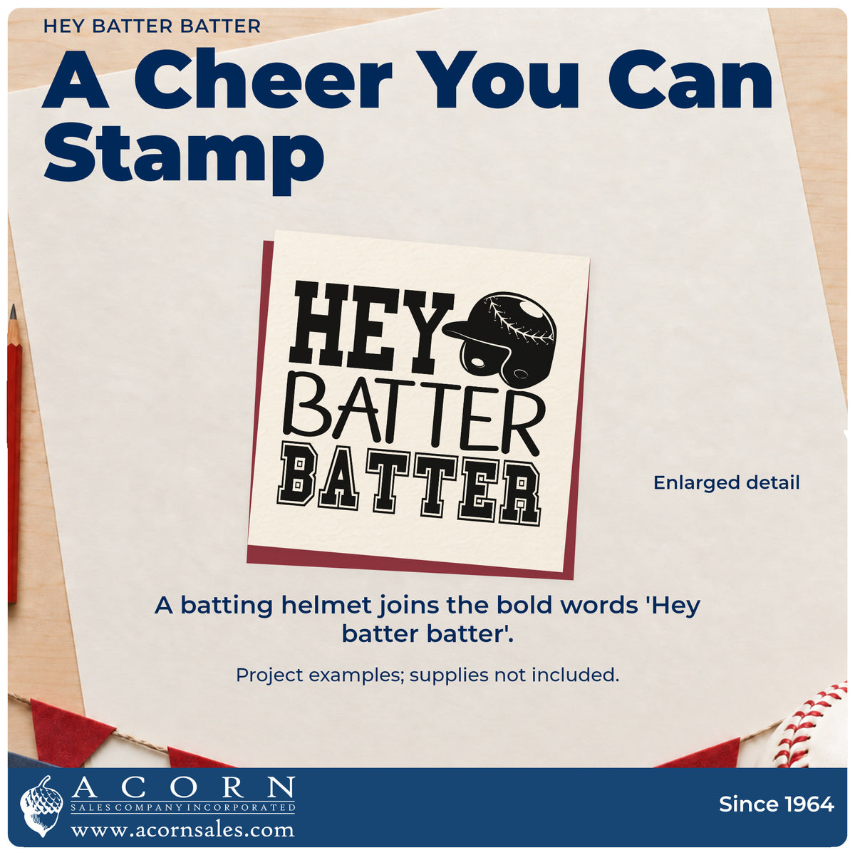 Enlarged detail of the Hey Batter Batter Batting Helmet PSI Pre-Inked Stamp imprint. A batting helmet accompanies "Hey batter batter" in three lines of bold lettering.