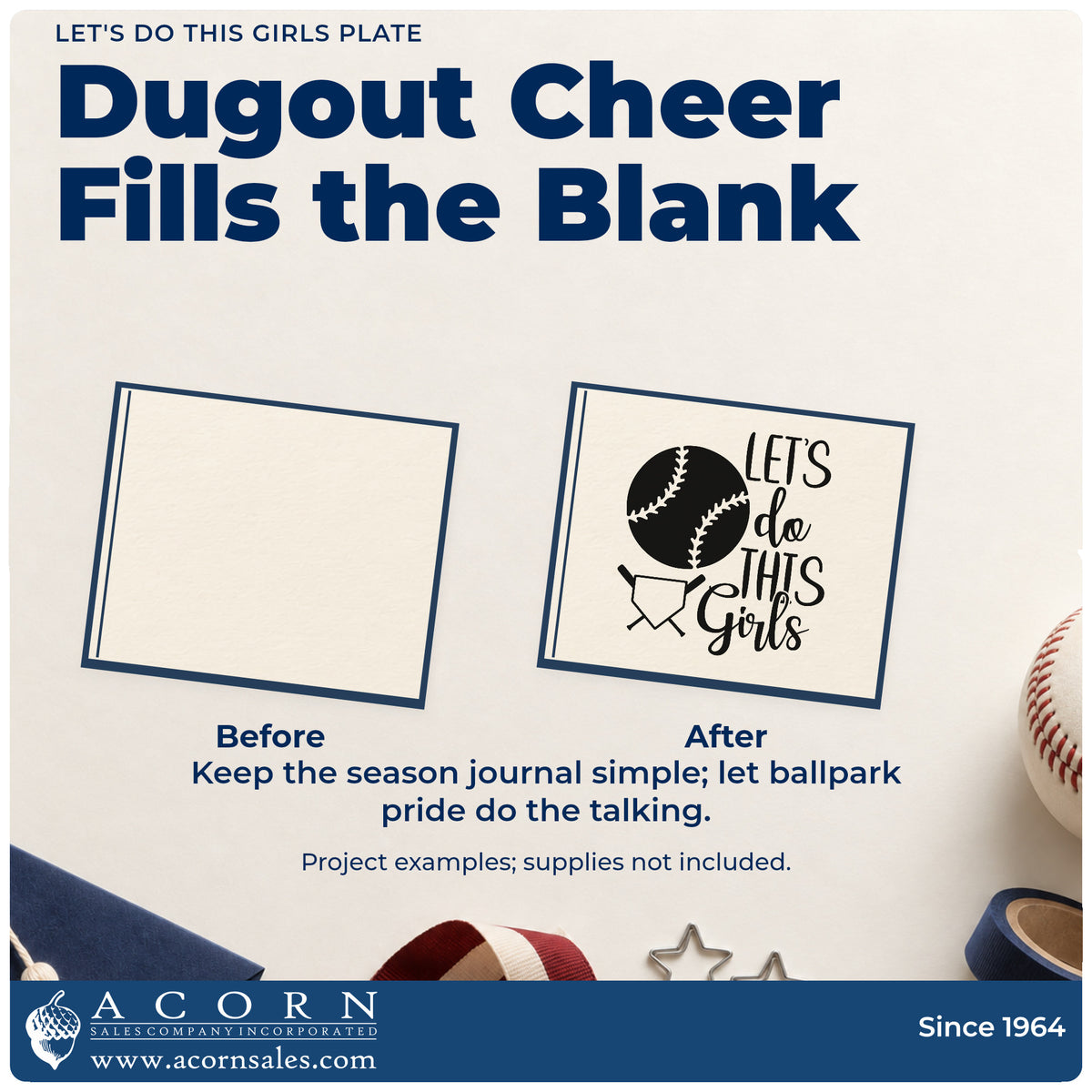 Before and after of a plain item finished with the Let's Do This Girls Plate Crossed Baseball Bats Stamp – Slim Pre-Inked, a quick upgrade for tournament hotel signs.