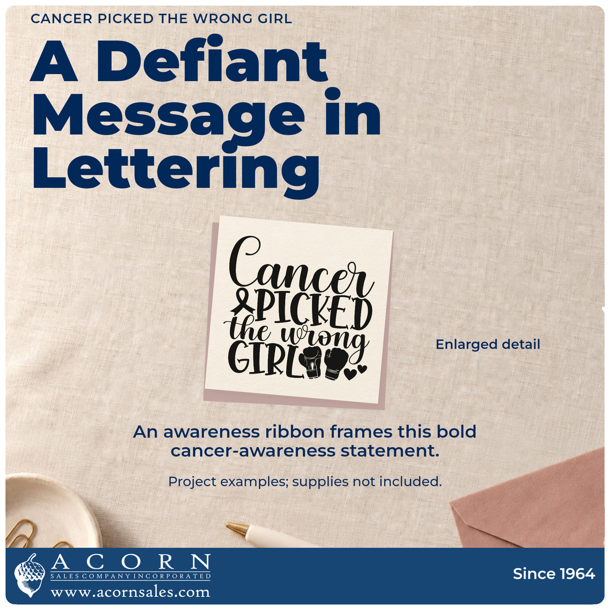 Enlarged detail of the Duo Hand Cancer Picked The Wrong Girl Rubber Stamp imprint. An awareness ribbon and hearts accent "Cancer picked the wrong girl" in bold and script lettering.