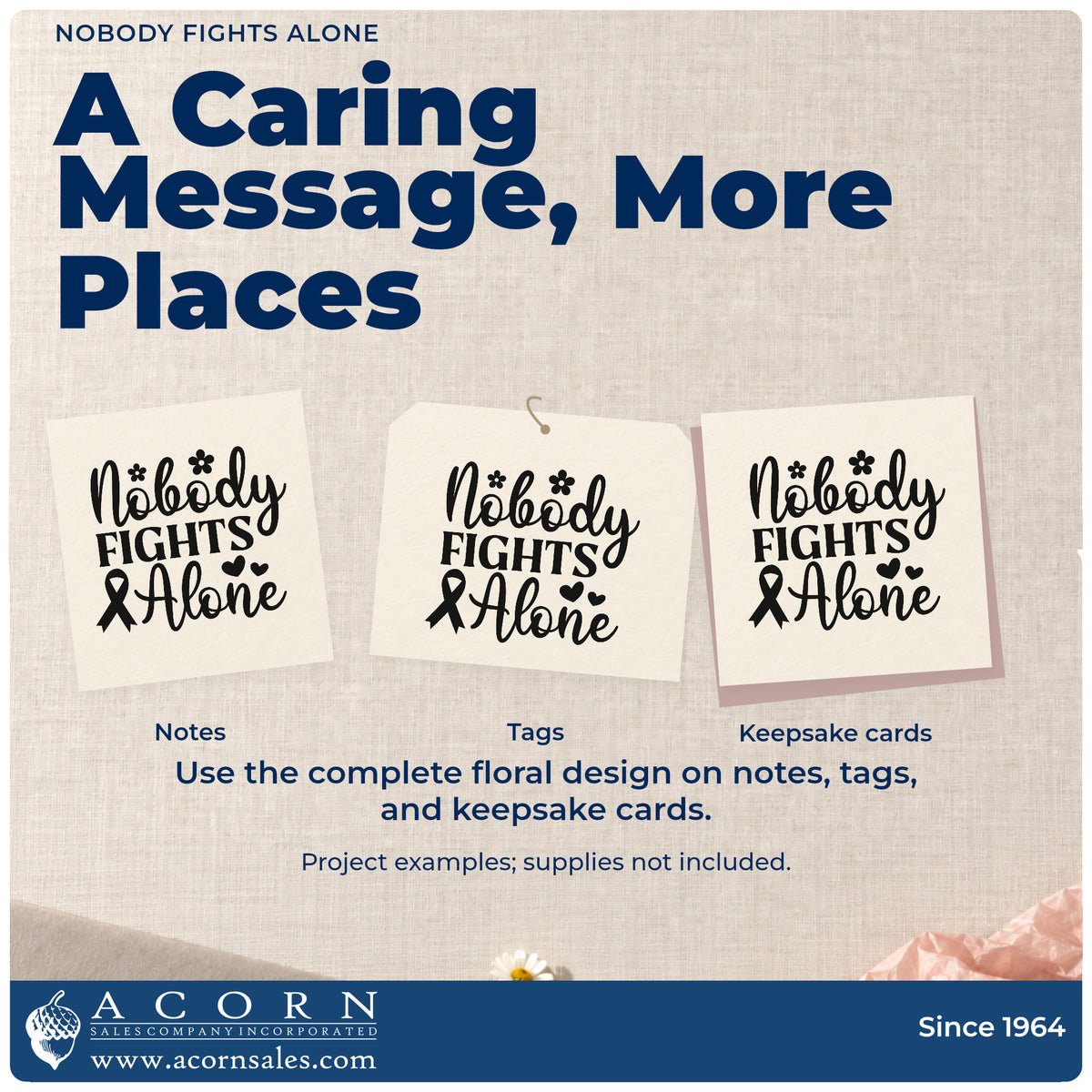 Three project examples made with the Nobody Fights Alone PSI Pre-Inked Stamp, including fundraiser event signage.