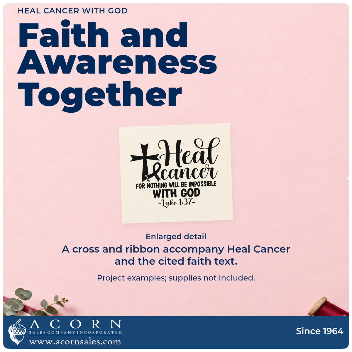 Enlarged detail of the Heal Cancer With God Awareness Ribbon Craft Stamp – Self-Inking imprint. A cross and awareness ribbon accompany "Heal cancer" and a faith quotation attributed to Luke 1:37.