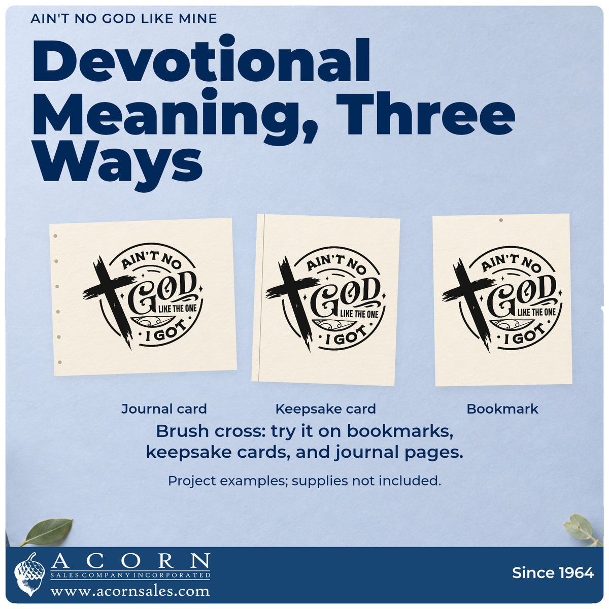 Three project examples made with the Ain't No God Like Mine Brushstroke Cross Stamp – Slim Pre-Inked, including scrapbook baptism pages.