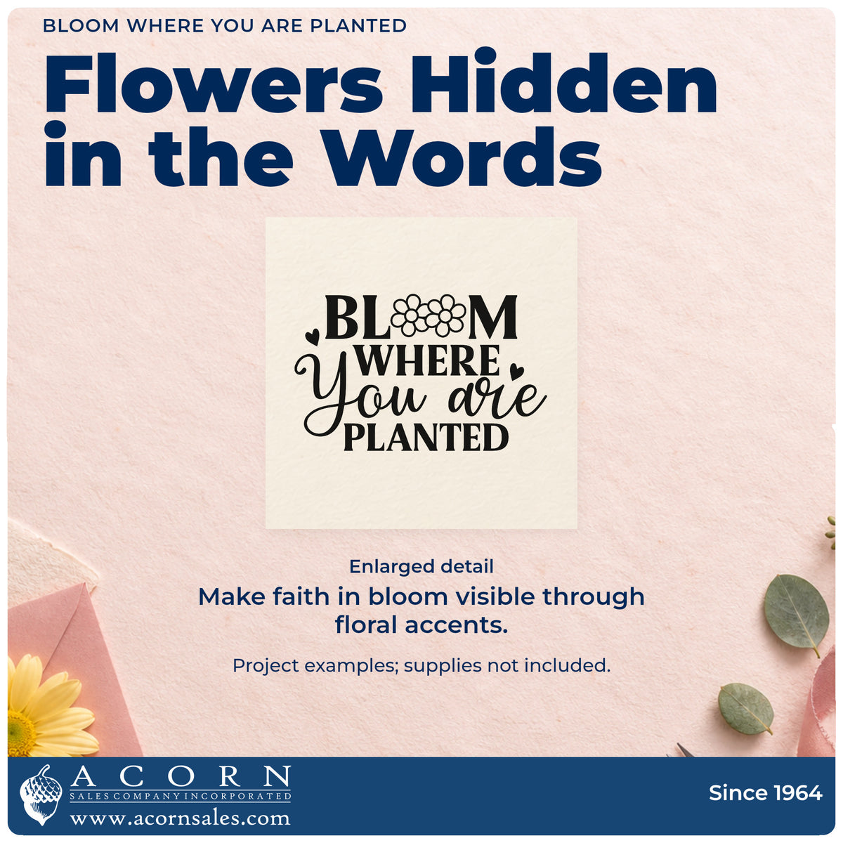Enlarged detail of the Bloom Where You Are Planted Floral Accents Slim Pre-Inked Stamp imprint. Small flowers replace the O letters in "Bloom where you are planted," with heart accents.