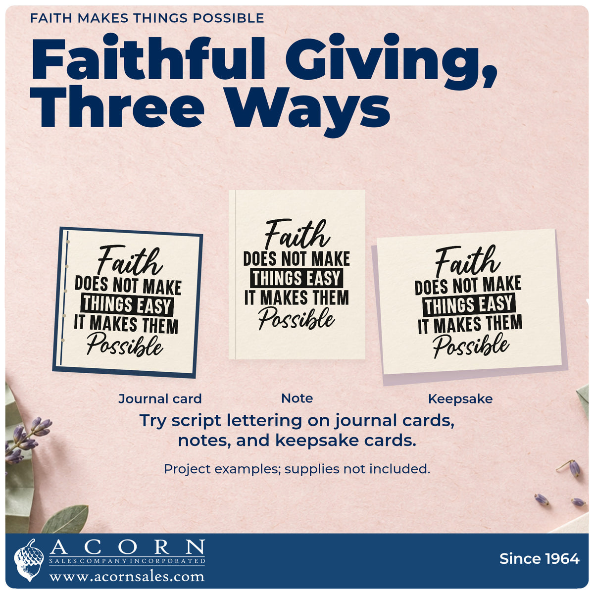 Three project examples made with the Wood Handle Faith Makes Things Possible Rubber Stamp, including caregiver encouragement.