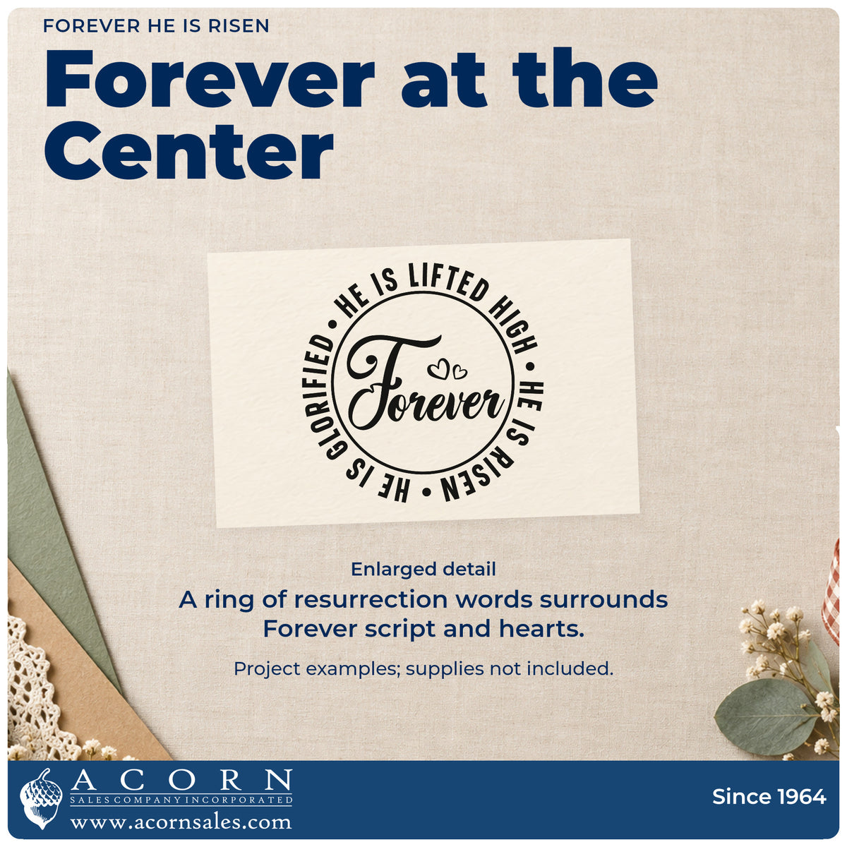 Enlarged detail of the Vintage Pro Forever He Is Risen Premium Wooden Stamp imprint. A circular border reading "He is lifted high, he is risen, he is glorified" surrounds "Forever" script and hearts.