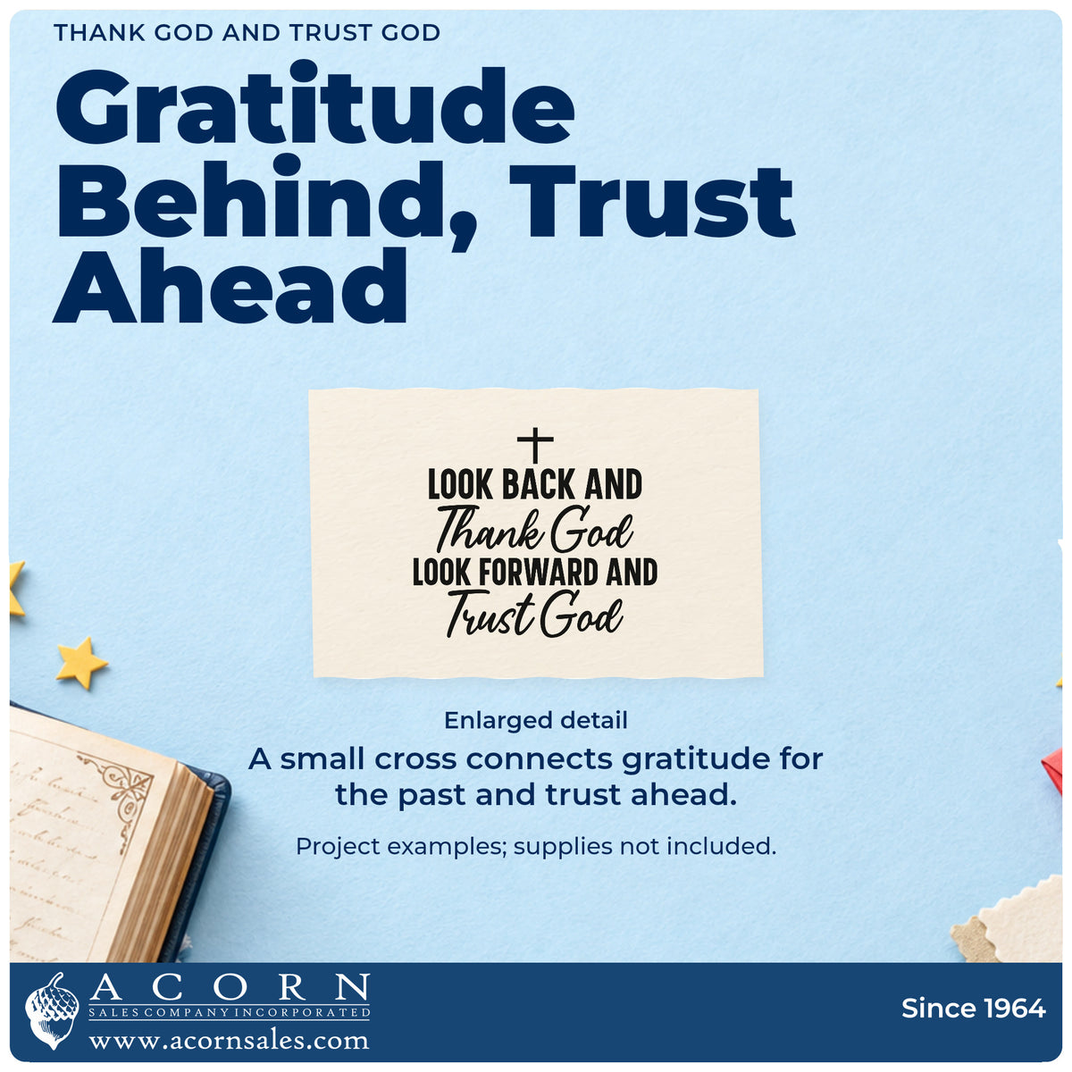 Enlarged detail of the Thank God And Trust God Hand Stamp – Duo imprint. A small cross tops "Look back and thank God, look forward and trust God."