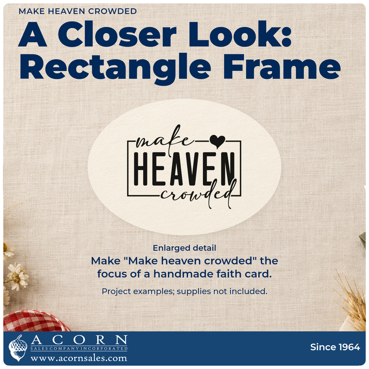 Enlarged detail of the Make Heaven Crowded Premium Wooden Stamp - Vintage Pro imprint. A rectangular frame and solid heart accent "Make heaven crowded" in mixed lettering.