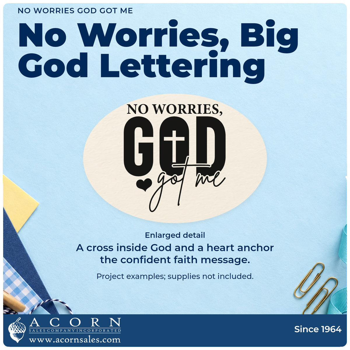 Enlarged detail of the No Worries God Got Me With Cross Pre-Inked Stamp – Slim imprint. Bold "God" lettering contains a cross beneath "No worries," with "Got me" in script and a heart.