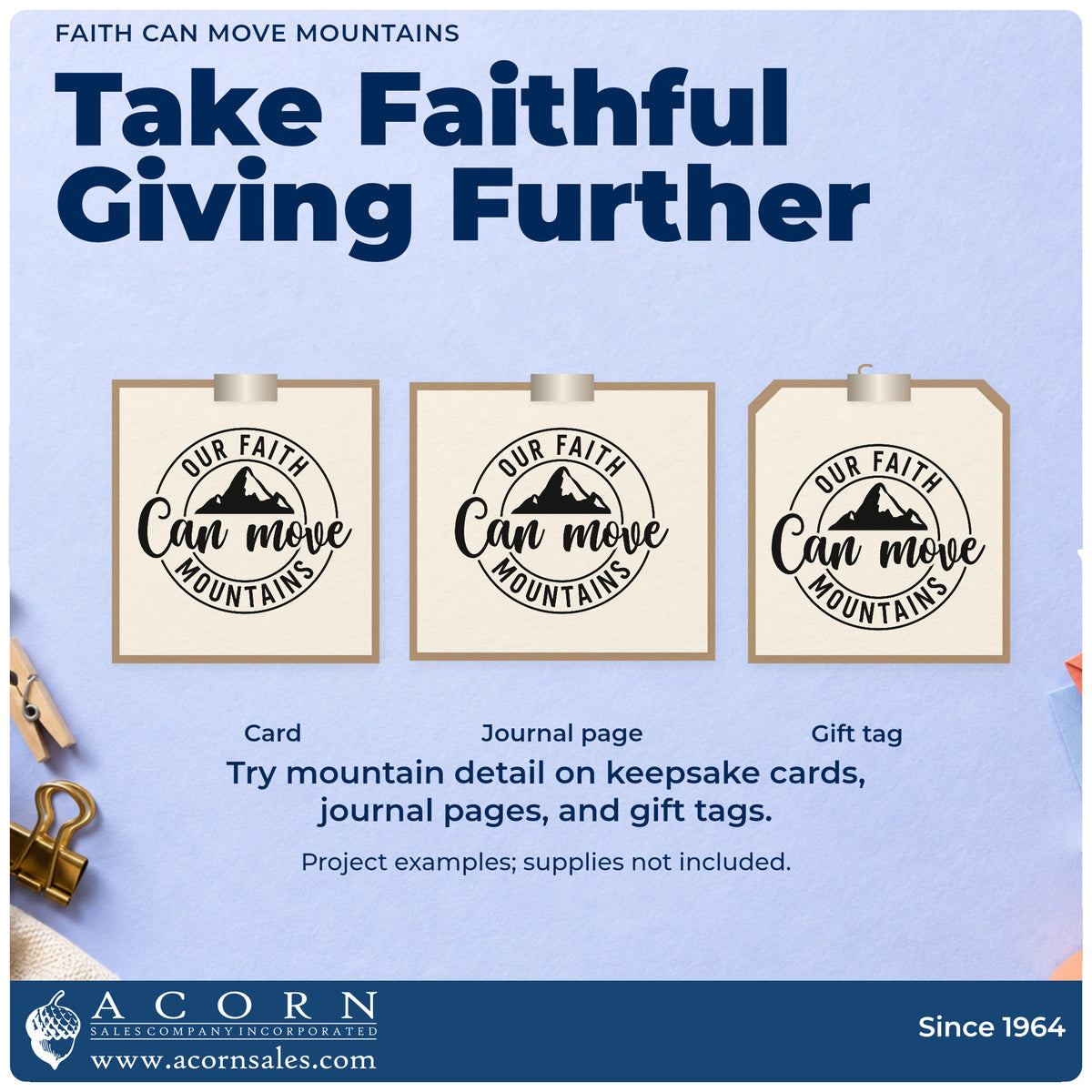 Three project examples made with the Our Faith Can Move Mountains Stamp – PSI Pre-Inked, including scrapbook summit pages.