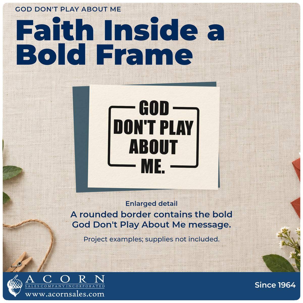 Enlarged detail of the God Don't Play About Me Self-Inking Stamp imprint. A rounded rectangular outline frames bold "God don't play about me" lettering.