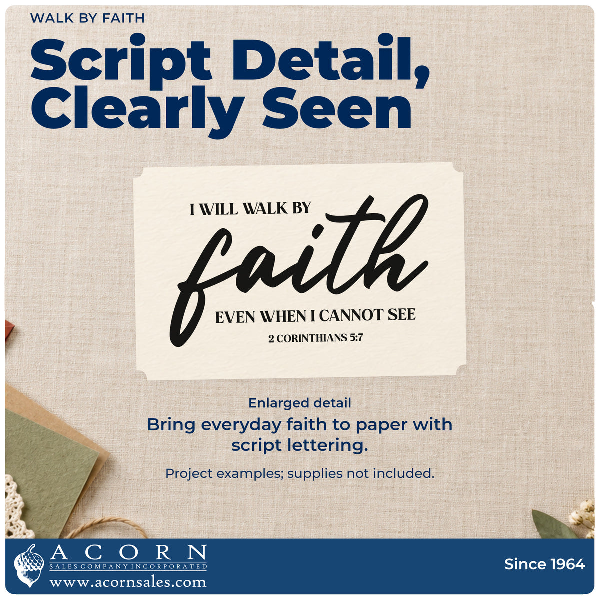 Enlarged detail of the Walk By Faith Even When I Cannot See Premium Wooden Stamp - Vintage Pro imprint. Large "Faith" script is framed by "I will walk by" and "Even when I cannot see," with 2 Corinthians 5:7.