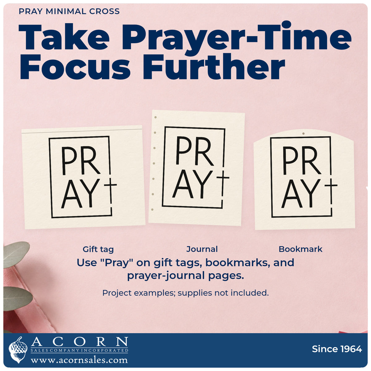 Three project examples made with the PSI Pre-Inked Pray Minimal Cross Frame Accent Stamp, including prayer photo pages.