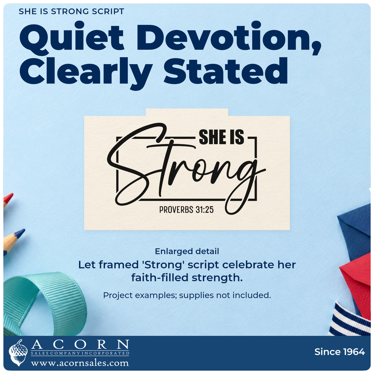 Enlarged detail of the She Is Strong Script Framed Lettering PSI Pre-Inked Stamp imprint. Large "Strong" script crosses a rectangular frame with "She is" and Proverbs 31:25.