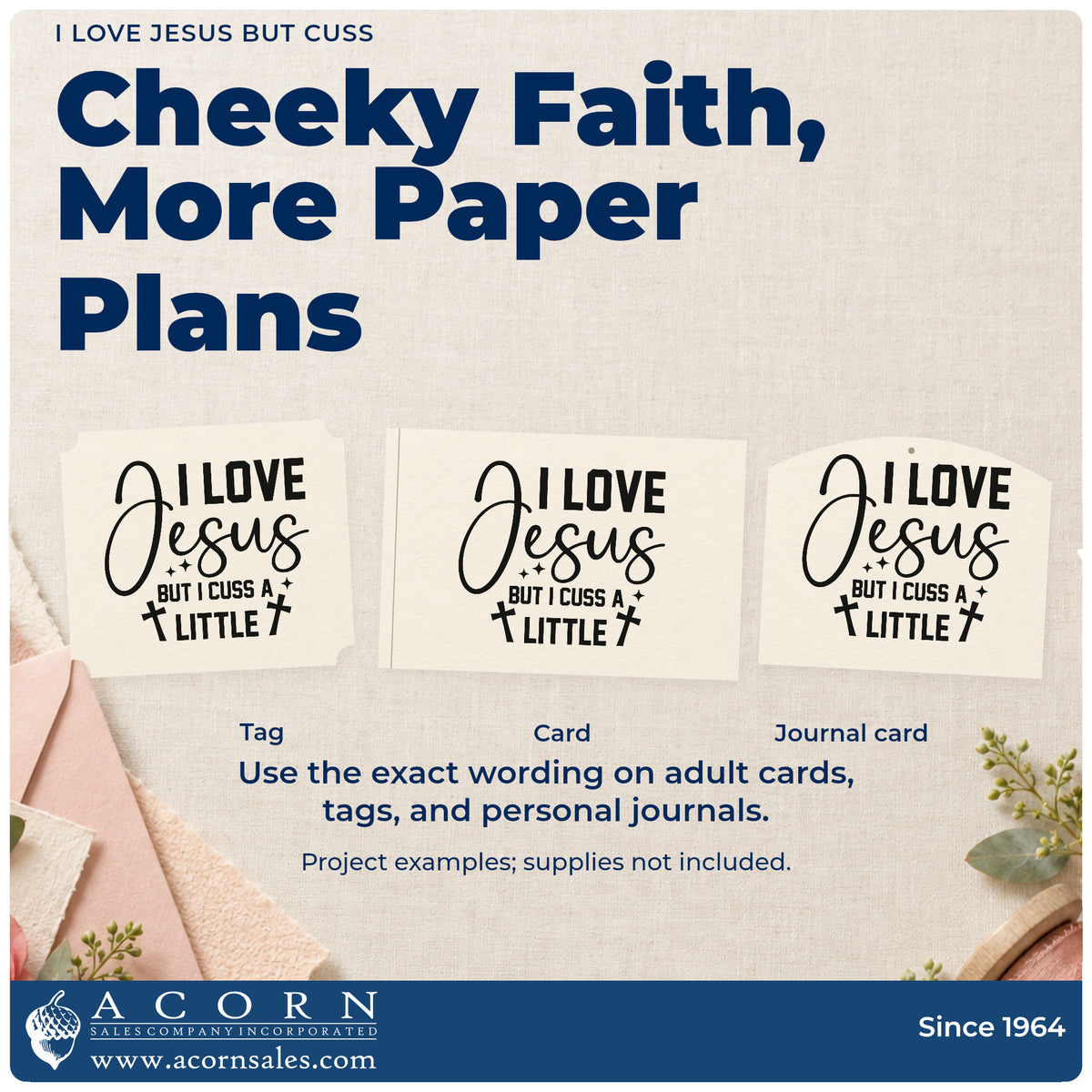 Three project examples made with the I Love Jesus But I Cuss A Little PSI Pre-Inked Stamp, including real life pages.