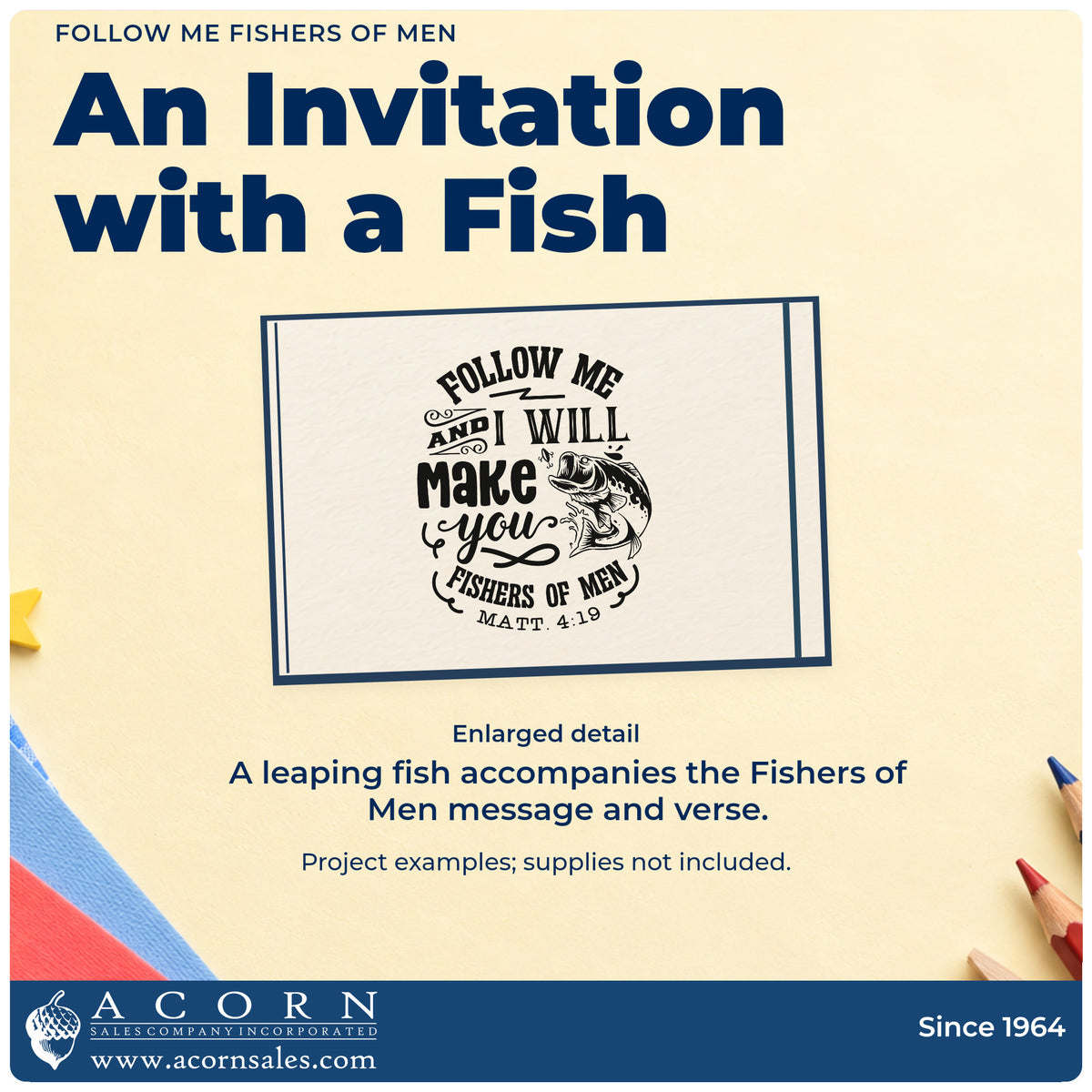 Enlarged detail of the Follow Me And I Will Make You Fishers Of Men Stamp – Duo Hand imprint. A leaping fish accompanies stacked "Follow me and I will make you fishers of men" lettering and Matthew 4:19.