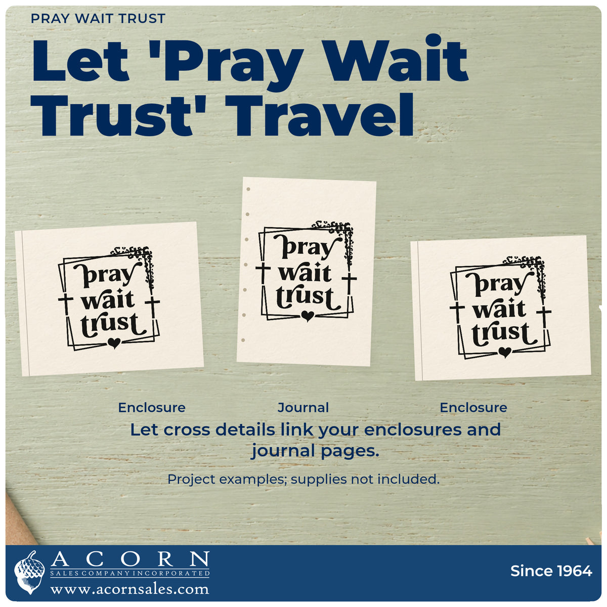 Three project examples made with the Pray Wait Trust Self-Inking Stamp, including answered prayer pages.