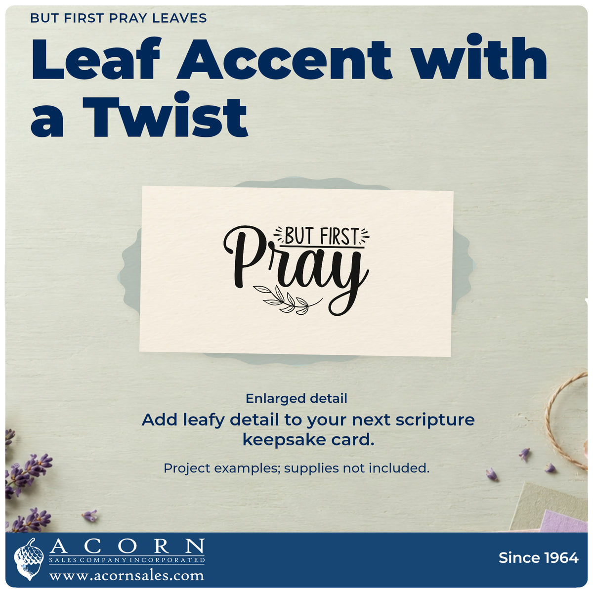 Enlarged detail of the Slim Pre-Inked But First Pray Leaves Stamp imprint. Small radiating marks and a leafy branch accent "But first pray."