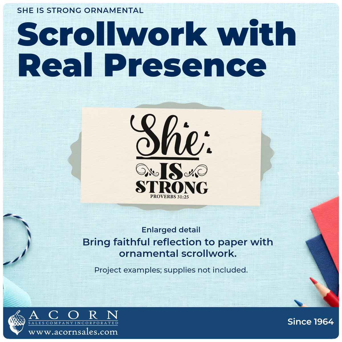 Enlarged detail of the She Is Strong Ornamental Pre-Inked Stamp – PSI imprint. Large "She" script tops "Is strong," with hearts, scrolls, and Proverbs 31:25.