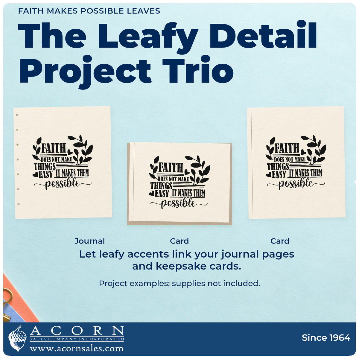 Three project examples made with the Faith Makes Possible Leaves Stamp – Wood Handle, including comeback pages.