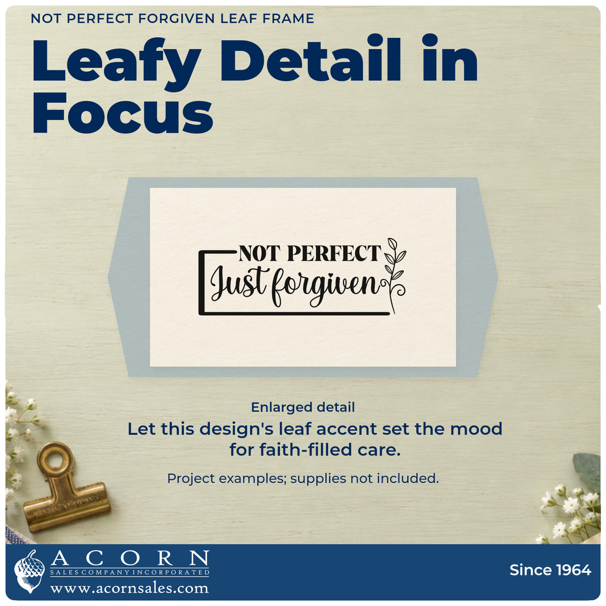 Enlarged detail of the Not Perfect Forgiven Leaf Frame Rubber Stamp – Wood Handle imprint. A small leafy sprig accents a rectangular "Not perfect, just forgiven" design.