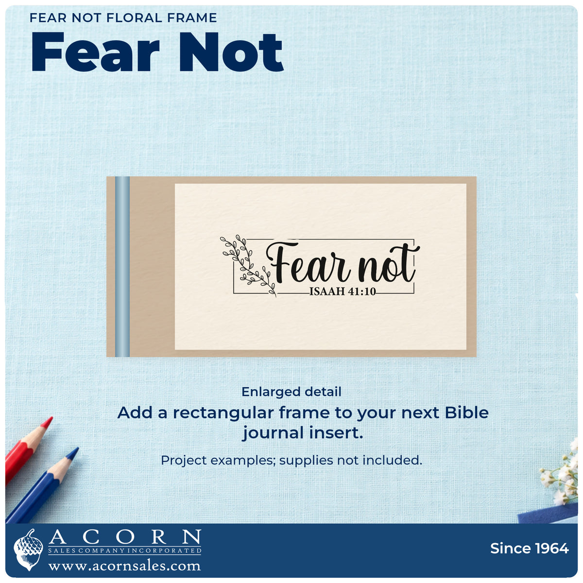Enlarged detail of the Fear Not Leafy Frame Premium Wooden Stamp - Vintage Pro imprint. A delicate leafy branch overlaps a thin rectangular frame containing "Fear not" and Isaiah 41:10.