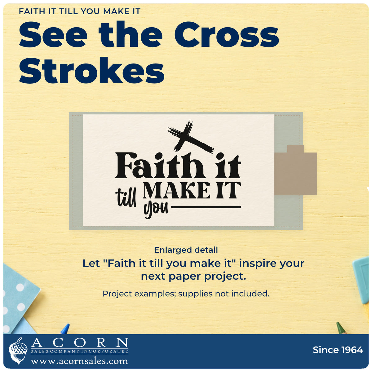 Enlarged detail of the Faith It Till You Make It Slim Pre-Inked Stamp imprint. A brushstroke cross tops mixed lettering reading "Faith it till you make it."