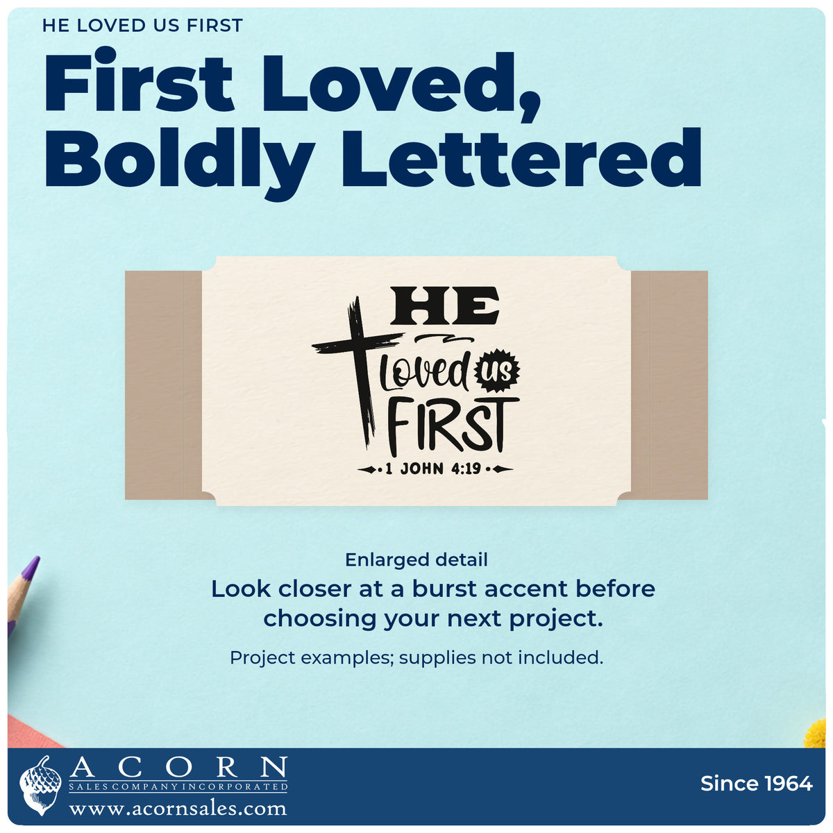 Enlarged detail of the He Loved Us First Brushstroke Cross Rubber Stamp – Duo Hand imprint. A brushstroke cross stands beside "He loved us first," with "Us" in a small burst and 1 John 4:19 below.