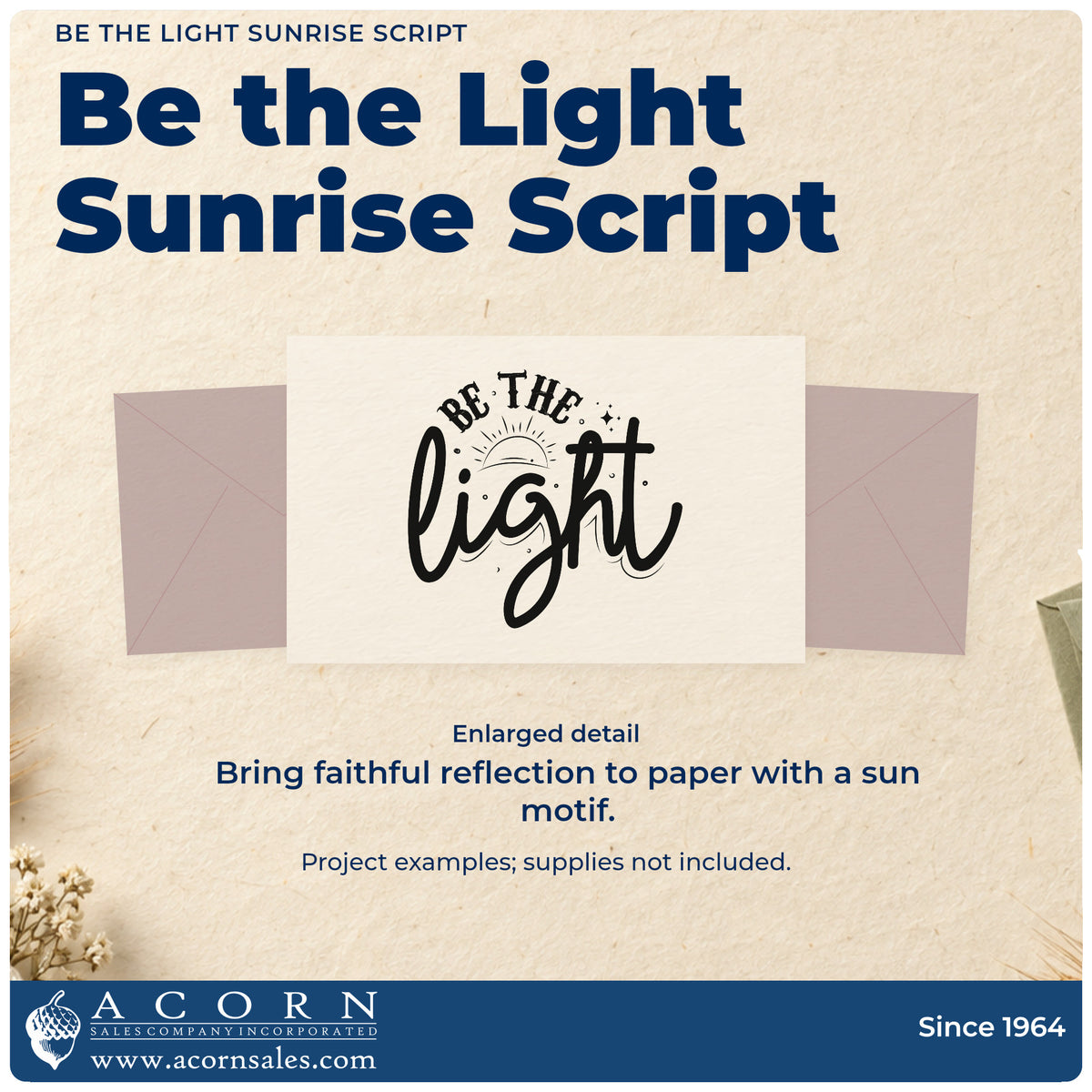 Enlarged detail of the Be The Light Sunrise Script Lettering Rubber Stamp – Wood Handle imprint. A rising sun sits within arched "Be the" and large "Light" script.