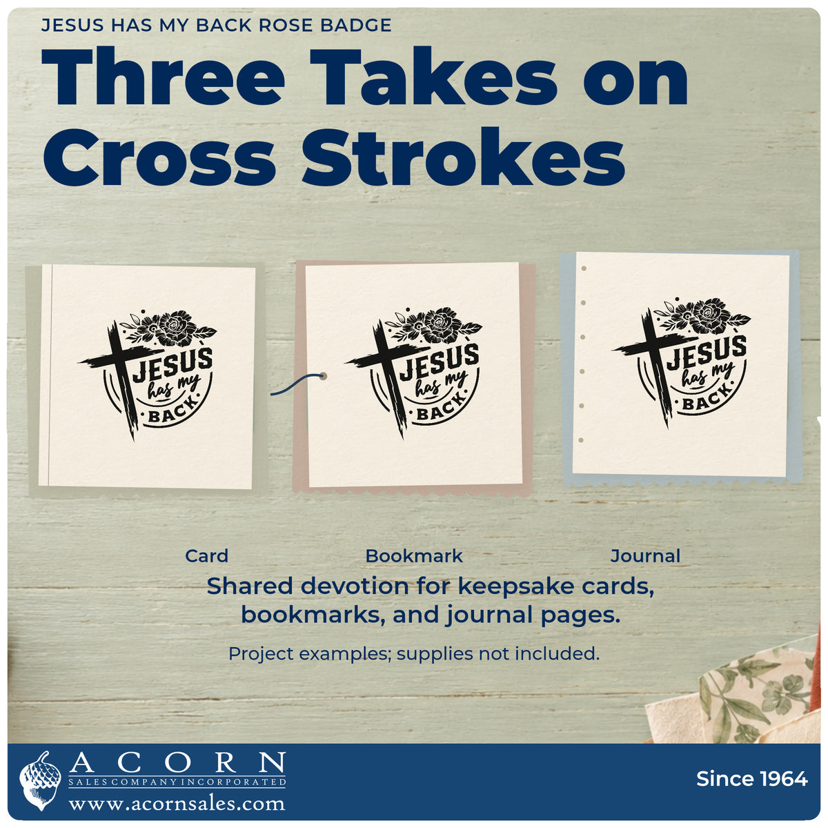 Three project examples made with the Jesus Has My Back Rose Badge Premium Wood-Mounted Stamp - Vintage Pro, including devotional bookmarks.