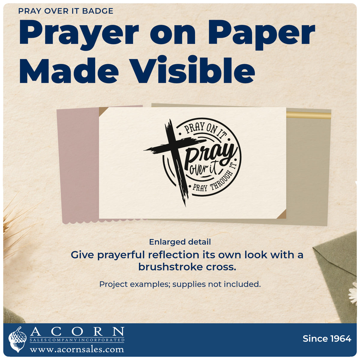 Enlarged detail of the Pray Over It Badge Stamp – Wood Handle imprint. A brushstroke cross overlaps a circular "Pray on it, pray over it, pray through it" design.
