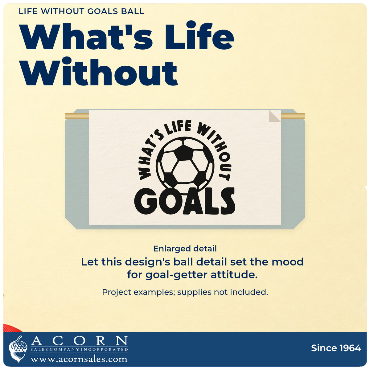Enlarged detail of the Life Without Goals Ball Rubber Stamp – Wood Handle imprint. A large soccer ball sits between arched "What's life without" and bold "Goals."