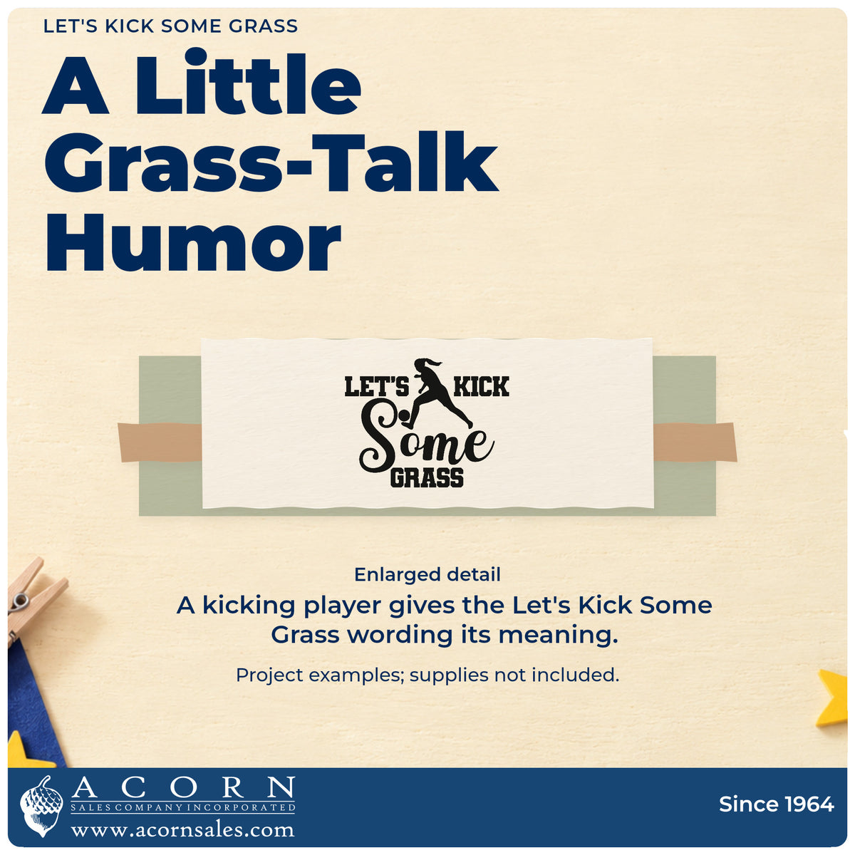 Enlarged detail of the Let's Kick Some Grass Script Lettering Premium Wooden Stamp - Vintage Pro imprint. A kicking player silhouette appears within "Let's kick some grass" in bold and script lettering.