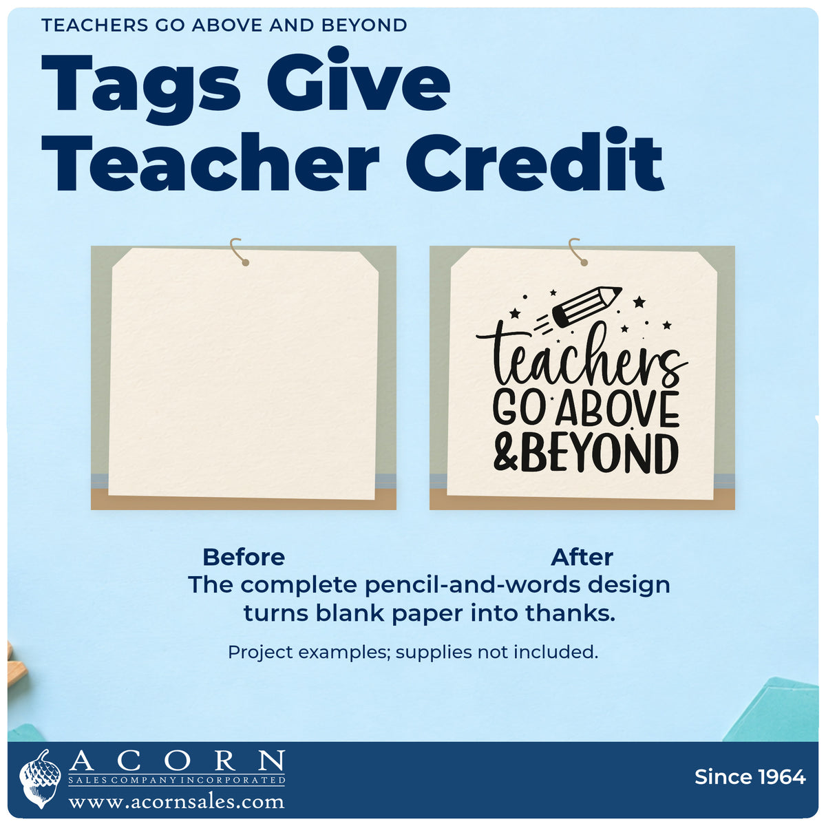 Before and after of a plain item finished with the Teachers Go Above & Beyond Pencil Stamp – Self-Inking, a quick upgrade for staff lounge treat signs.