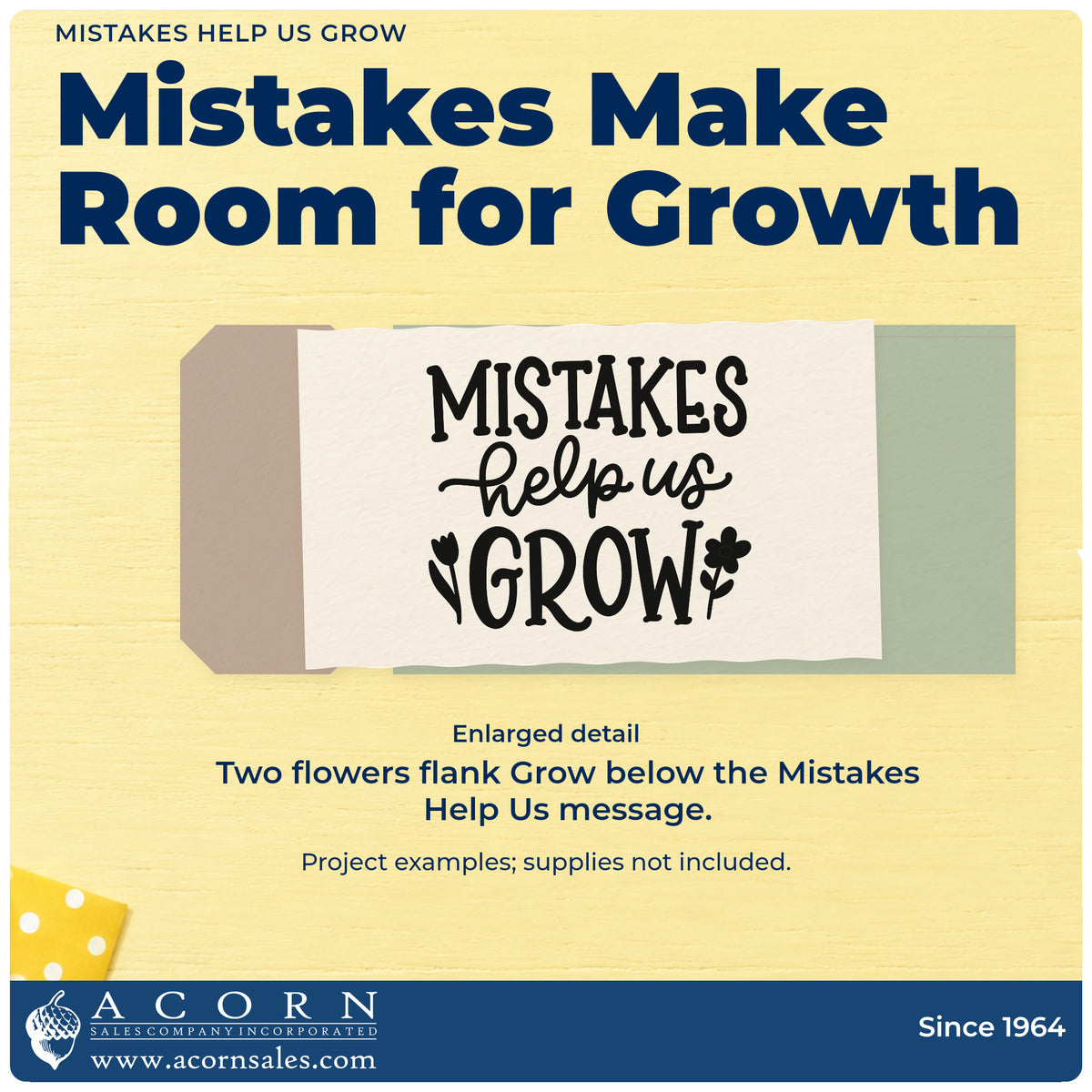 Enlarged detail of the Mistakes Help Us Grow Pre-Inked Stamp – PSI imprint. Two flowers flank "Grow" beneath "Mistakes help us" in mixed lettering.