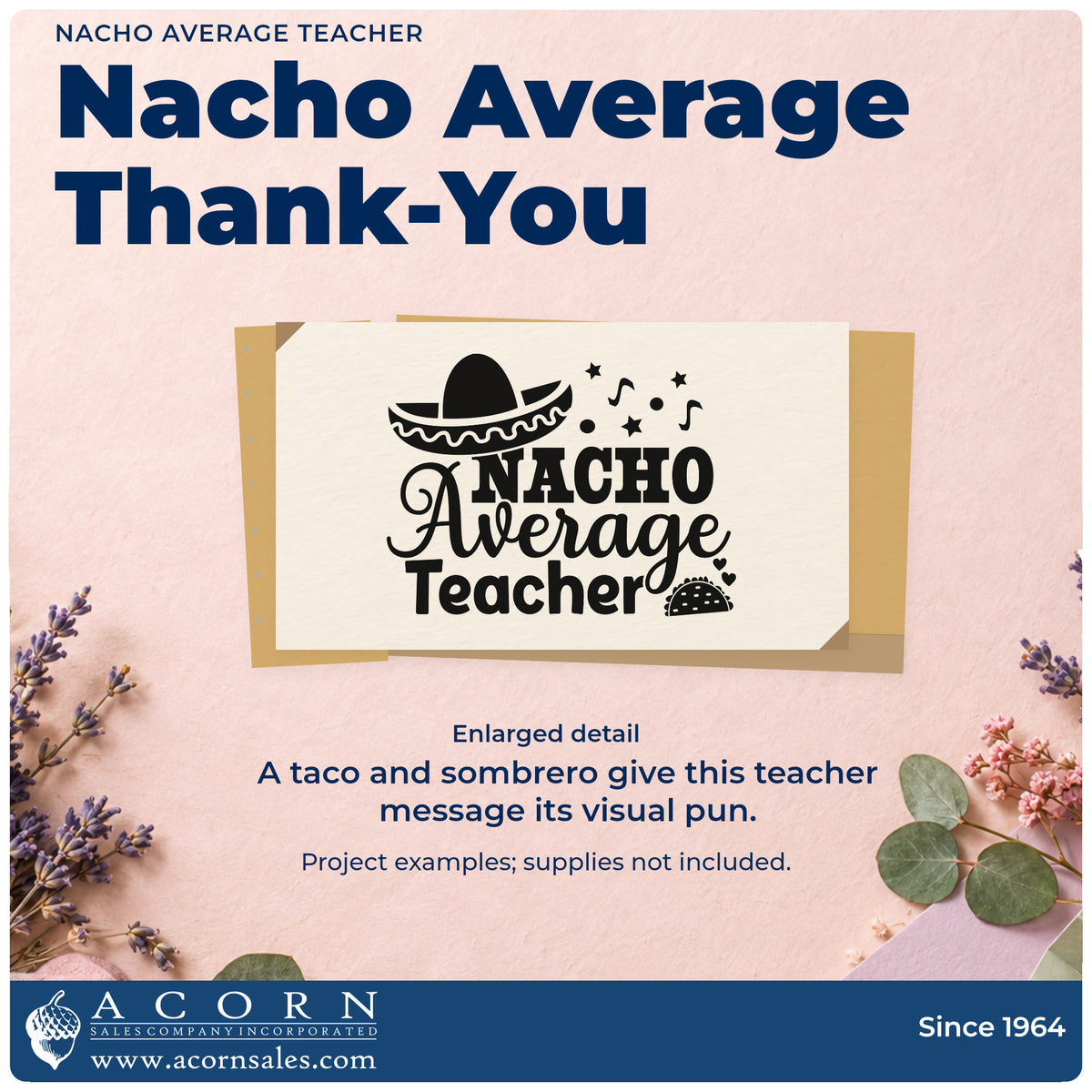 Enlarged detail of the Nacho Average Teacher With Stars Craft Stamp – Self-Inking imprint. A sombrero, taco, musical notes, and stars accent "Nacho average teacher."