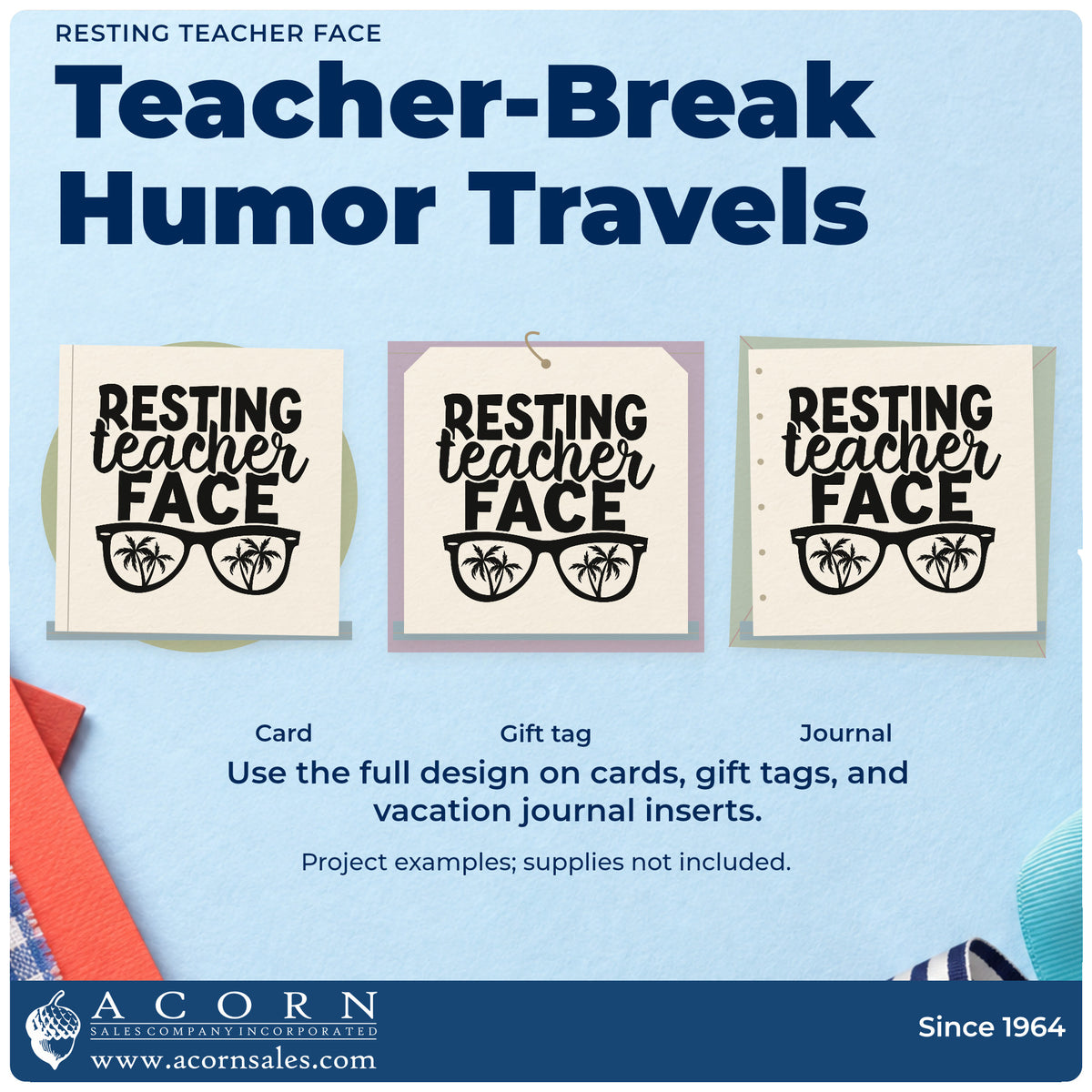 Three project examples made with the Resting Teacher Face Sunglasses Stamp – Self-Inking, including sunscreen tube labels.