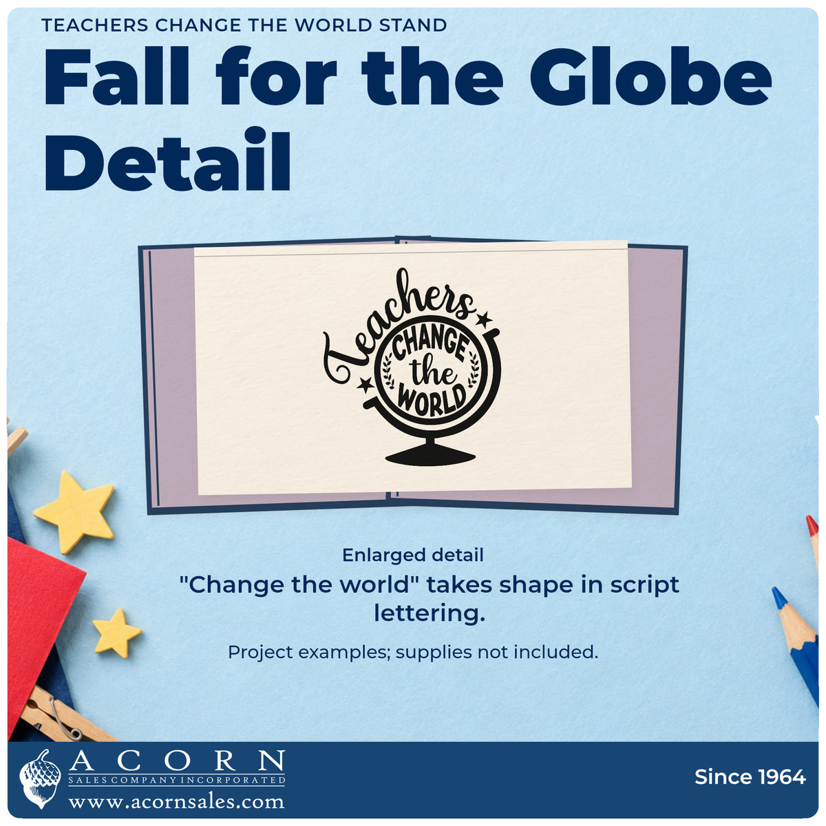 Enlarged detail of the Teachers Change The World Stand PSI Pre-Inked Stamp imprint. A globe on a stand contains "Change the world" beneath arched "Teachers" script.