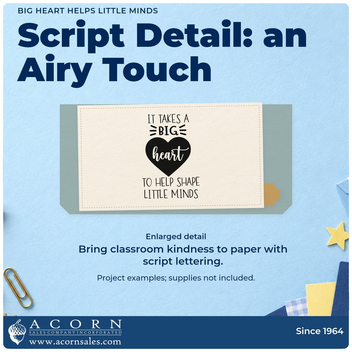 Enlarged detail of the Big Heart Helps Little Minds Script Lettering Self-Inking Stamp imprint. A solid heart holds "Heart" script within "It takes a big heart to help shape little minds."