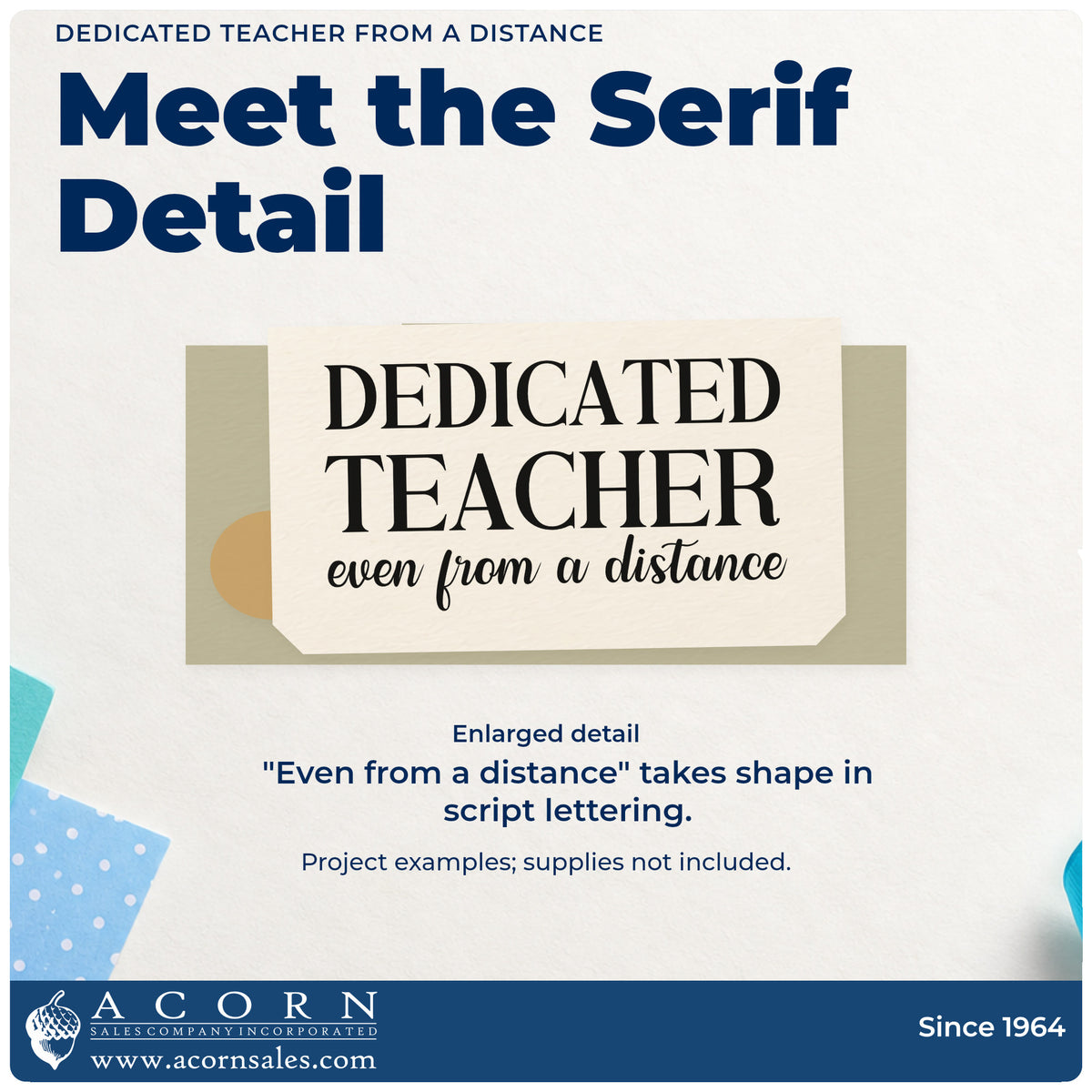 Enlarged detail of the Duo Hand Dedicated Teacher From A Distance Rubber Stamp imprint. Serif "Dedicated teacher" lettering sits above "Even from a distance" in script.