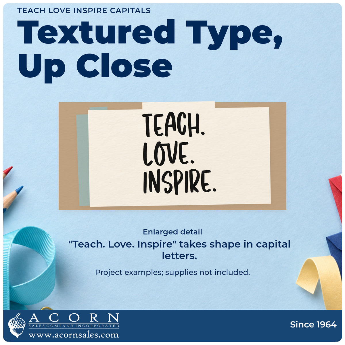 Enlarged detail of the Teach Love Inspire Capitals Block Lettering Stamp – Slim Pre-Inked imprint. Three stacked words read “Teach. Love. Inspire.” in rough bold capitals.