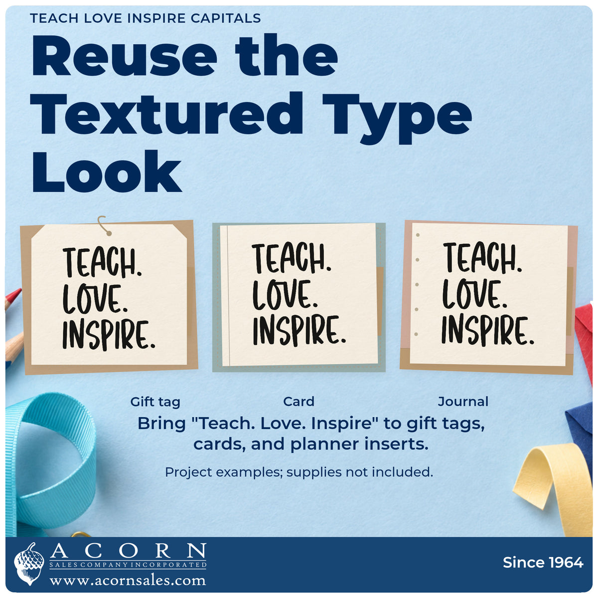 Three project examples made with the Teach Love Inspire Capitals Block Lettering Stamp – Slim Pre-Inked, including ink pot labels.