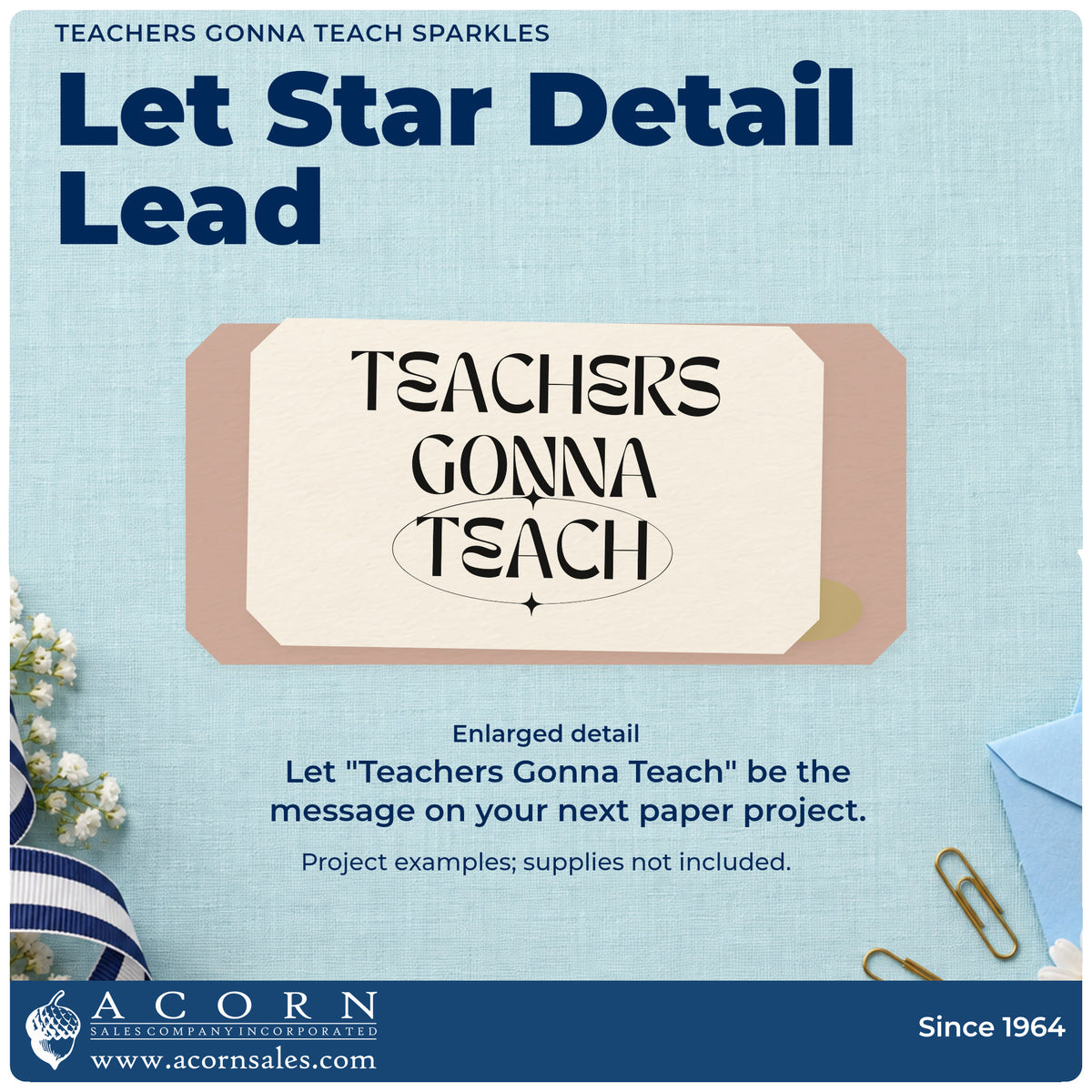 Enlarged detail of the Teachers Gonna Teach Rubber Stamp – Wood Handle imprint. “Teachers Gonna Teach” is arranged in three rows with an oval flourish and star.