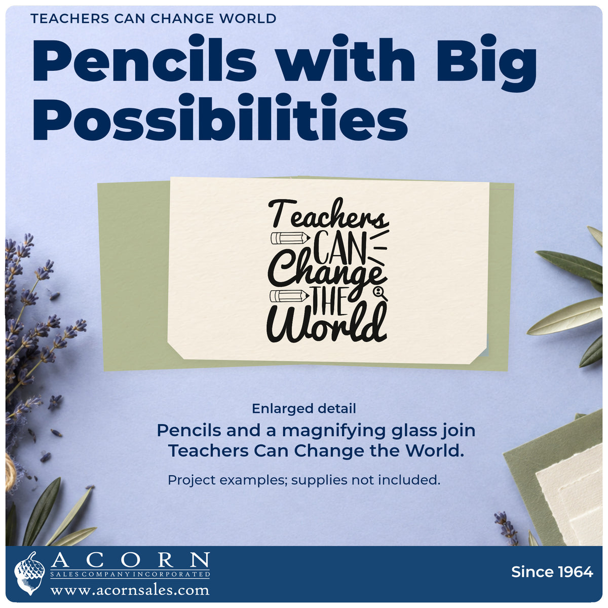 Enlarged detail of the Teachers Can Change The World Pre-Inked Stamp – PSI imprint. “Teachers Can Change the World” appears with pencils and a small magnifying-glass motif.
