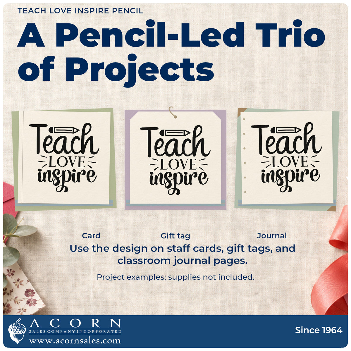 Three project examples made with the Premium Wooden Teach Love Inspire Pencil Stamp – Vintage Pro, including nib tray labels.