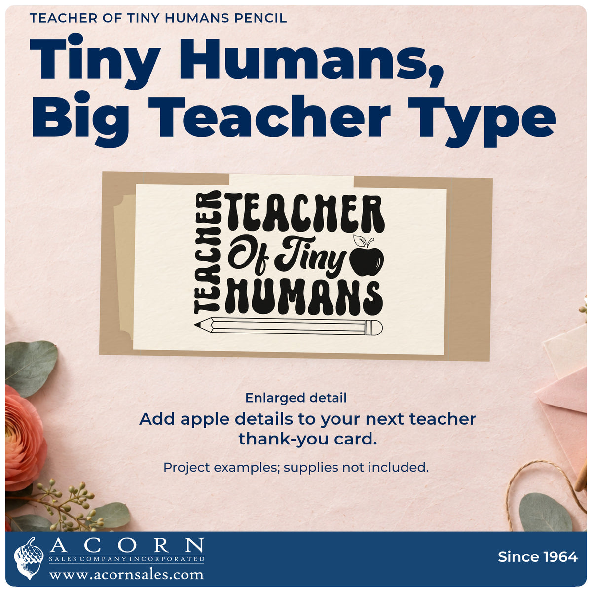 Enlarged detail of the Teacher Of Tiny Humans Pencil Apple Stamp – Slim Pre-Inked imprint. “Teacher of Tiny Humans” repeats “Teacher” vertically at the side and includes an apple and pencil.