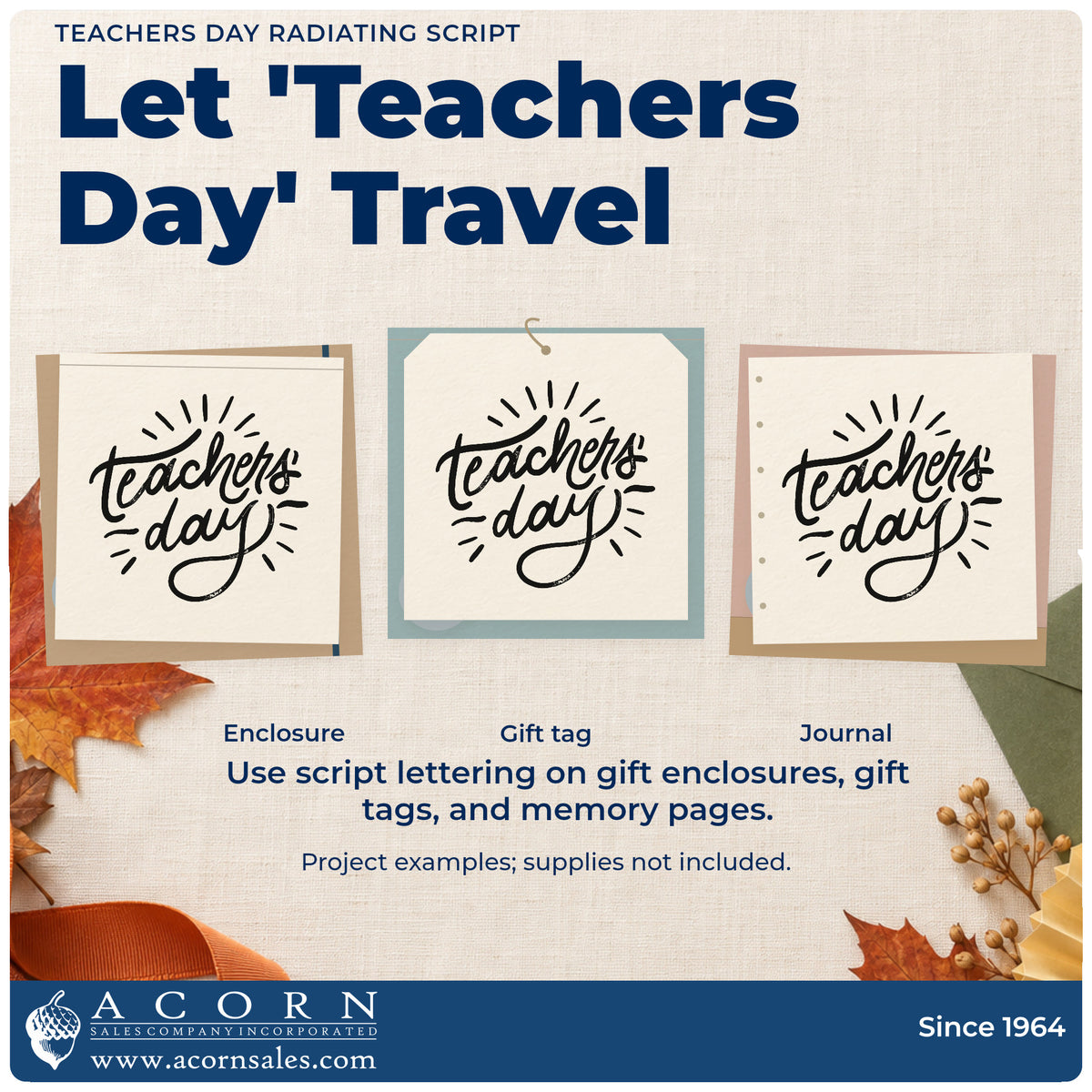 Three project examples made with the Teachers Day Radiating Script Lettering Stamp – Premium Vintage Pro Wooden, including flower stem labels.
