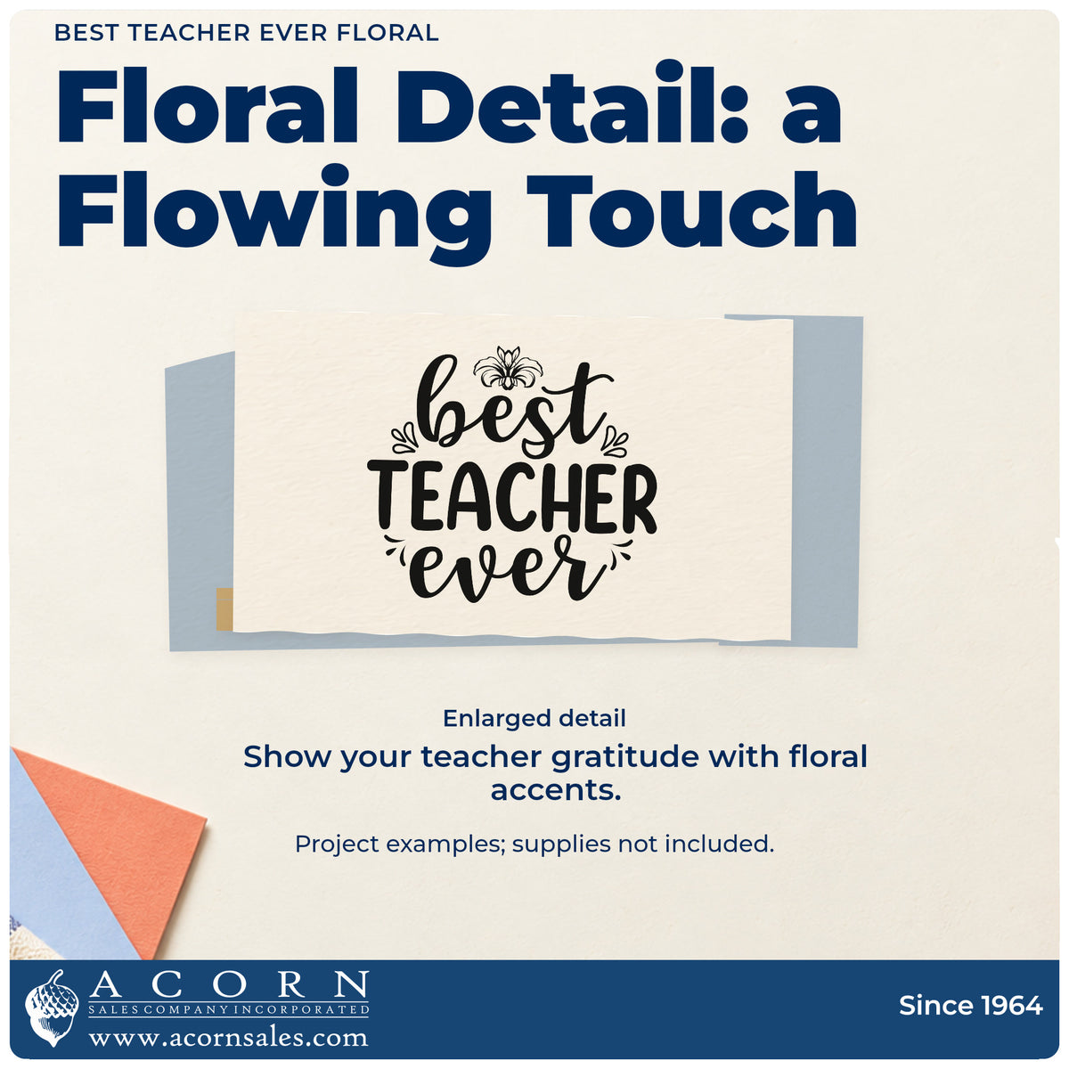 Enlarged detail of the Best Teacher Ever Floral Premium Wooden Stamp – Vintage Pro imprint. “Best Teacher Ever” combines script and capitals with a small flower and leaves.