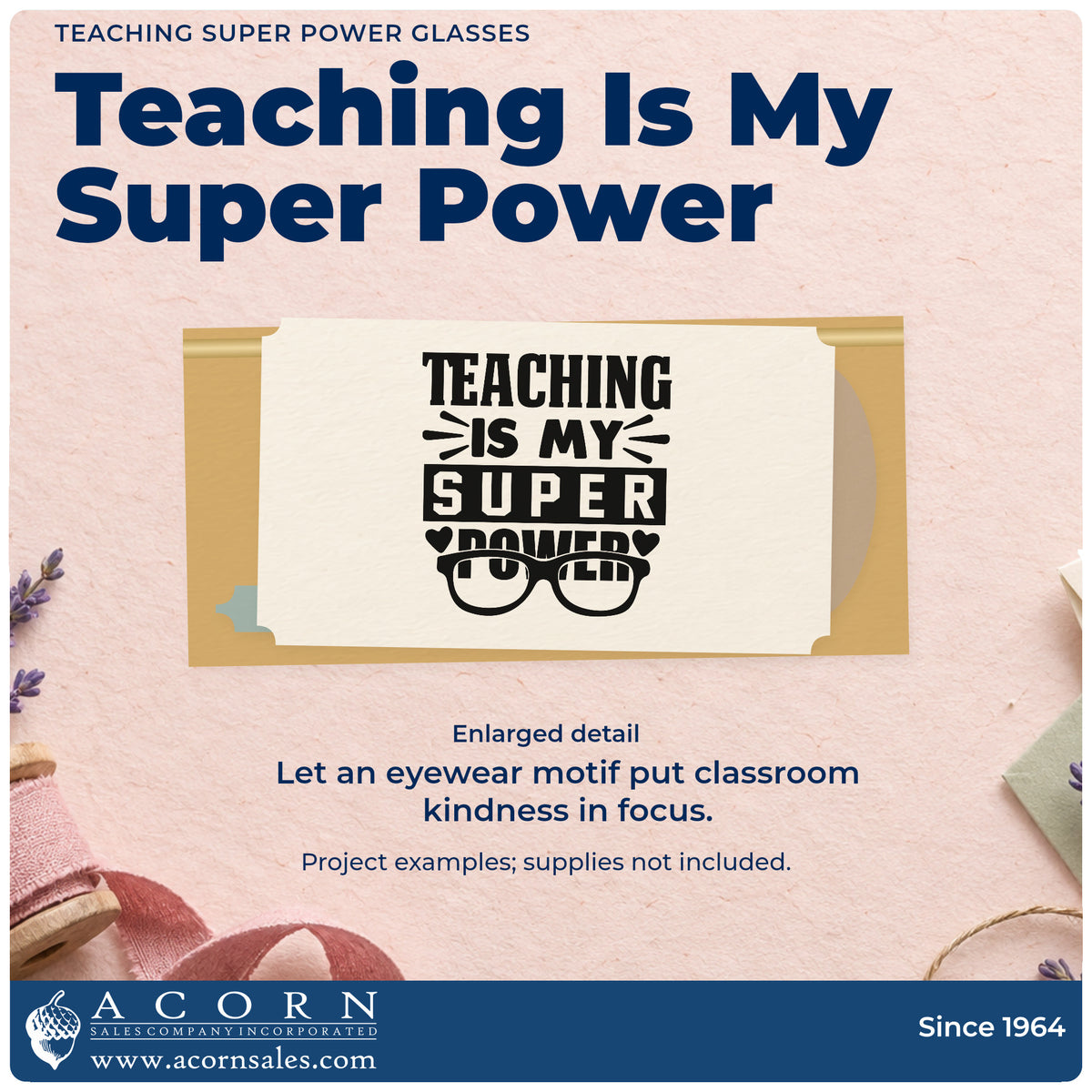 Enlarged detail of the Teaching Super Power Glasses With Hearts Stamp – Premium Vintage Pro Wooden imprint. “Teaching Is My Super Power” features bold banners, hearts, and eyeglasses.