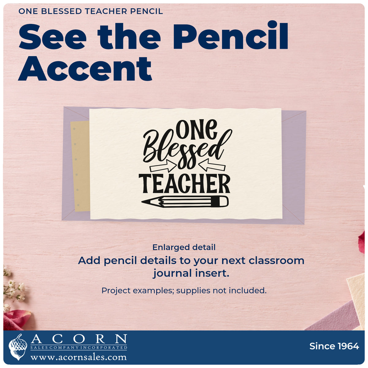 Enlarged detail of the One Blessed Teacher Pencil Self-Inking Stamp imprint. “One Blessed Teacher” features two outlined arrows and a large pencil below.