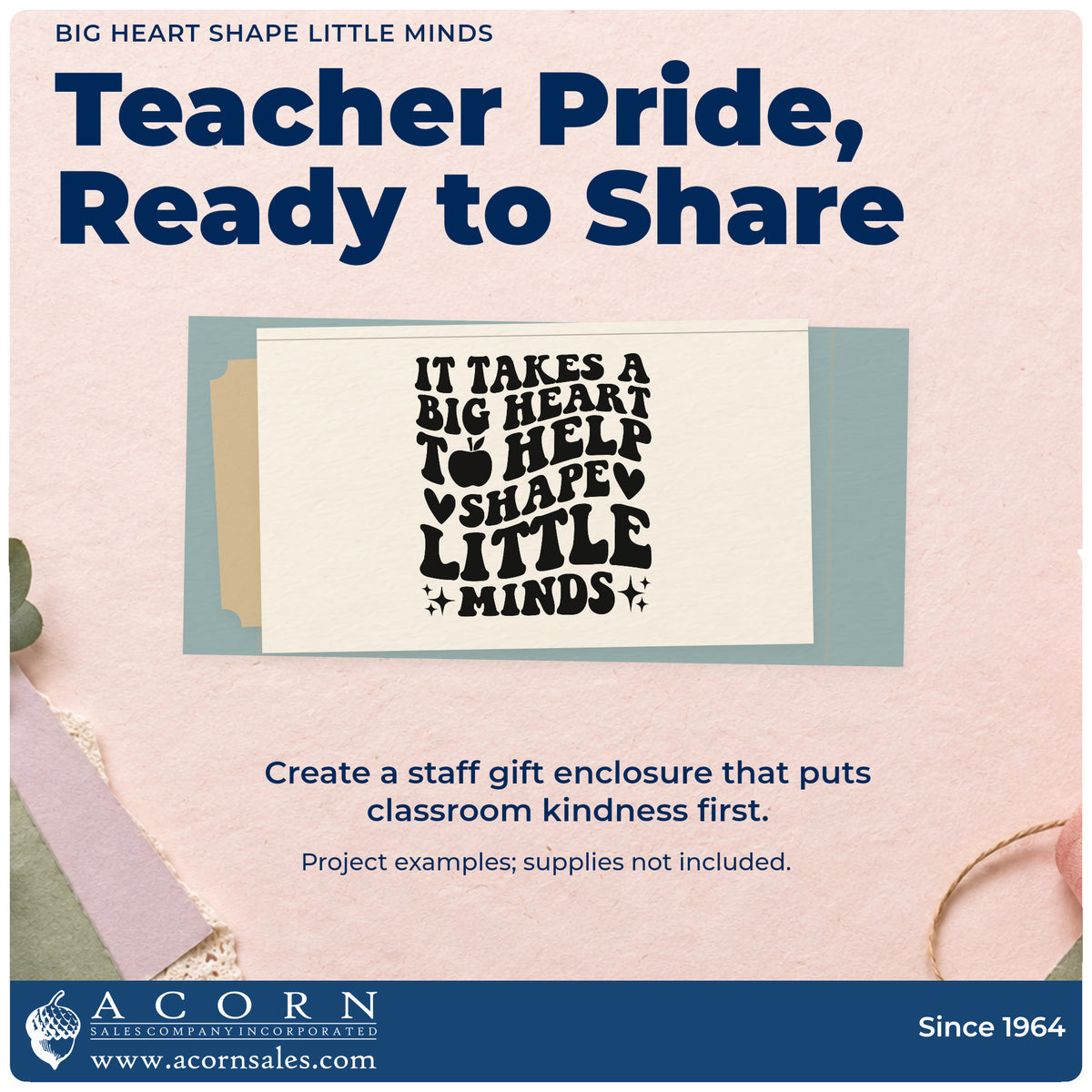 A finished handmade project stamped with the It Takes A Big Heart To Help Shape Little Minds Pre-Inked Stamp – PSI, ideal for support role tags.